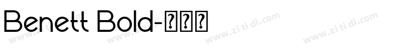 Benett Bold字体转换